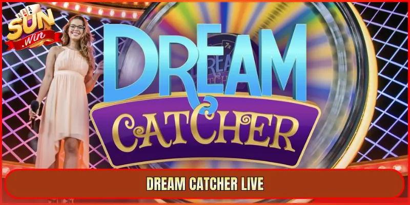 Dream Catcher Live