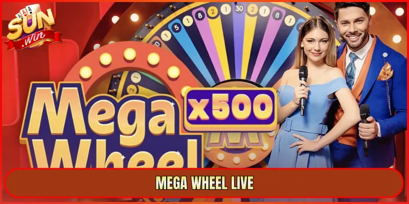 Mega Wheel Live