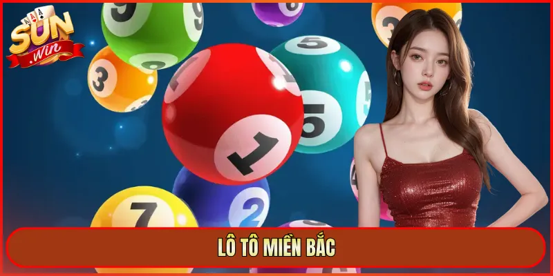 Lô Tô Miền Bắc