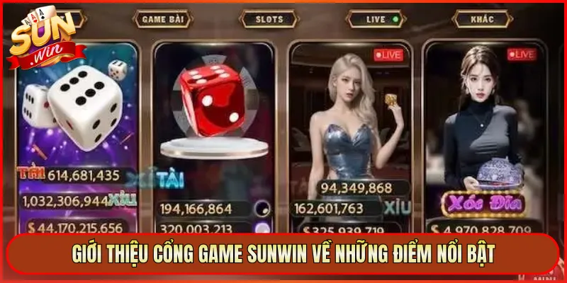 Giới thiệu cổng game Sunwin về những điểm nổi bật